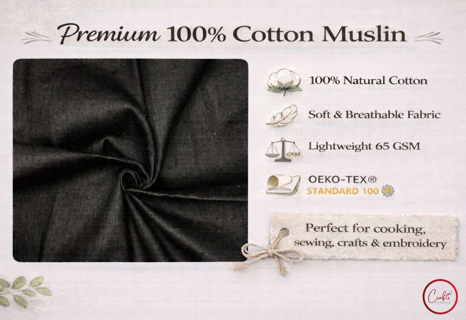 Premium 100% Cotton Black Muslin fabric with product features on a white background

