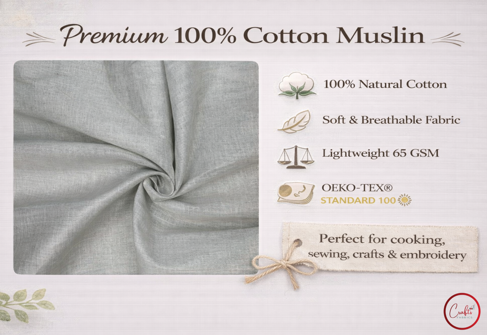 Premium 100% Cotton Muslin fabric with product features on a light background

